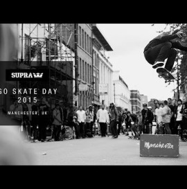 Go Skateboarding Day 2015 With SUPRA in Manchester