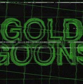 GOLD - GOLD GOONS - TRAILER