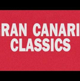 GRAN CANARIA CLASSICS