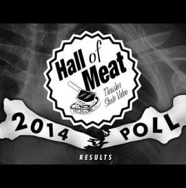 Hall of Meat 2014 Poll Results