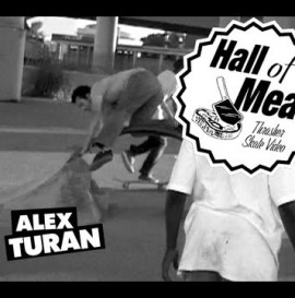 Hall Of Meat: Alex Turan