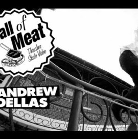Hall Of Meat: Andrew Dellas