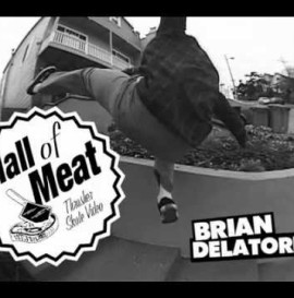 Hall Of Meat: Brian Delatorre