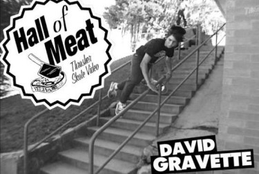 Hall Of Meat: David Gravette