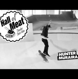 Hall Of Meat: Hunter Muraira
