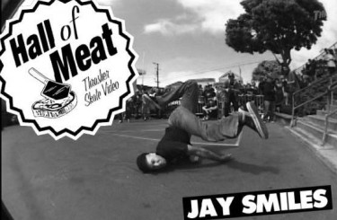 Hall Of Meat: Jay Smiles