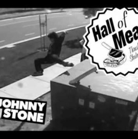 Hall Of Meat: Johnny Stone