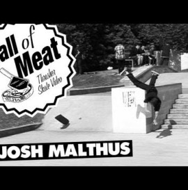 Hall of Meat: Josh Malthus