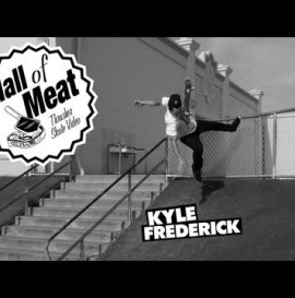 Hall Of Meat: Kyle Frederick