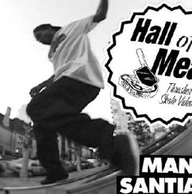 Hall Of Meat: Manny Santiago