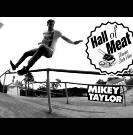 Hall Of Meat: Mikey Taylor 
