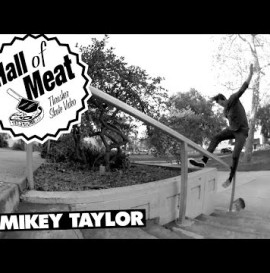 Hall Of Meat: Mikey Taylor