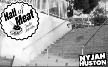 Hall Of Meat: Nyjah Huston