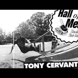 Hall Of Meat: Tony Cervantes
