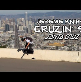 Hillbombs and Classic Spots: SF w/ Jereme Knibbs // Santa Cruz Skateboards