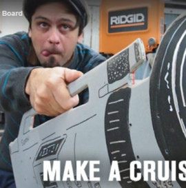 HOW TO: MAKE A CRUISER BOARD WITH LOUIE BARLETTA