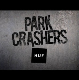 HUF Park Crashers
