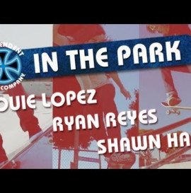 In The Park with Lopez, Reyes and Hale