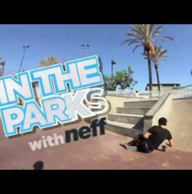 In the Parks with Neff | Leo Romero & Dakota Servold