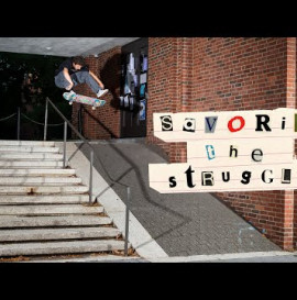 Independent's "Savoring the Struggle" Video