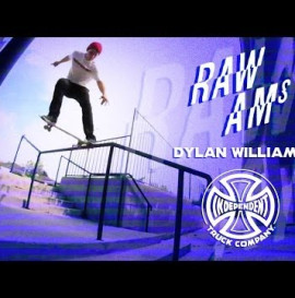 Independent Trucks: Raw Ams - Dylan Williams