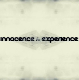 Innocence & Experience