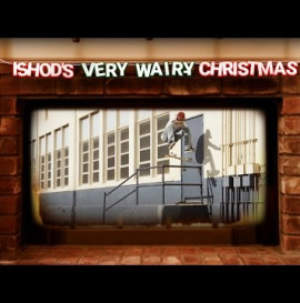 Ishod's Very Wair-y Christmas