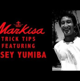 ISSEY YUMIBA TRICK TIPS - SWITCH HEELS & NOLLIE HEELS