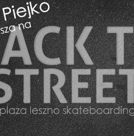 Jakub Piejko zaprasza na Back To The Streets