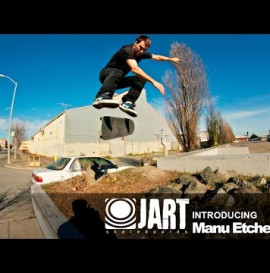 Jart Skateboards - Introducing Manu Etchegoyen