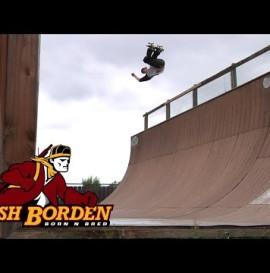 Josh Borden's "Born-N-Bred" Part