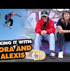 Kicking it With Nora Vasconcellos and Alexis Sablone | OJ Wheels