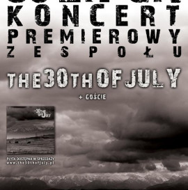 Koncert The 30th of July