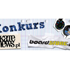 KONKURS sklepu boardSTORE.pl i portalu SKATENEWS.pl