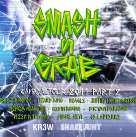 KR3W and SHAKE JUNT SMASH N' GRAB PART 2