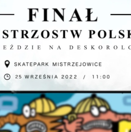 Kraków - FINAŁ Deskorolkowych Mistrzostw Polski