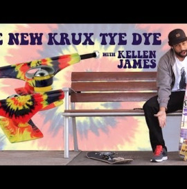 Krux Trucks Kellen James and the New Krux TyeDye