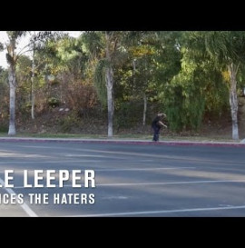 Kyle Leeper Silences The Haters - TransWorld SKATEboarding