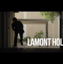 LAMONT HOLT - STREET PART