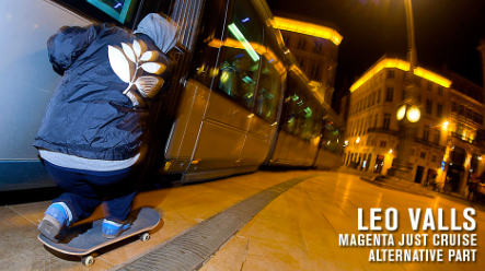 Leo Valls, Magenta Just Cruise Alternative Part 