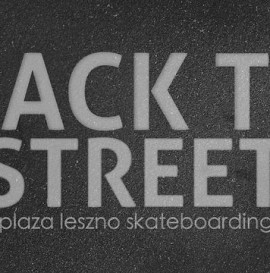 Leszno – Back To The Streets – 12.05.2012