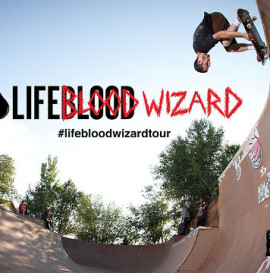 Lifeblood X Blood Wizard Summer Tour - Part 2