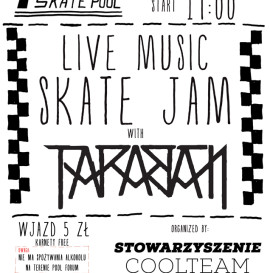 "LIVE MUSIC SKATE JAM" with TARABAN w krakowskim Pool Forum