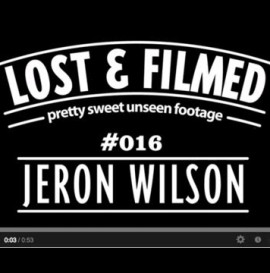 LOST &amp; FILMED, PRETTY SWEET UNSEEN CLIP WITH JERON WILSON