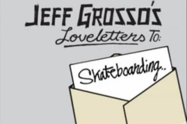 Love Letters to Skateboarding