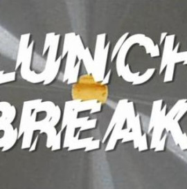 Lunch Brake