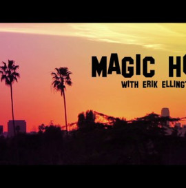 Magic Hour With Erik Ellington