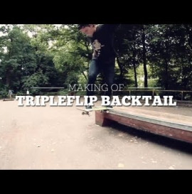 MAKING OF TRIPLE KICKFLIP BACKSIDE TAILSLIDE