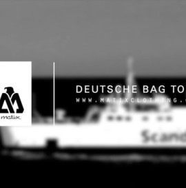 Matix Deutsche Bag Tour
