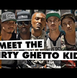 Meet the Dirty Ghetto Kids